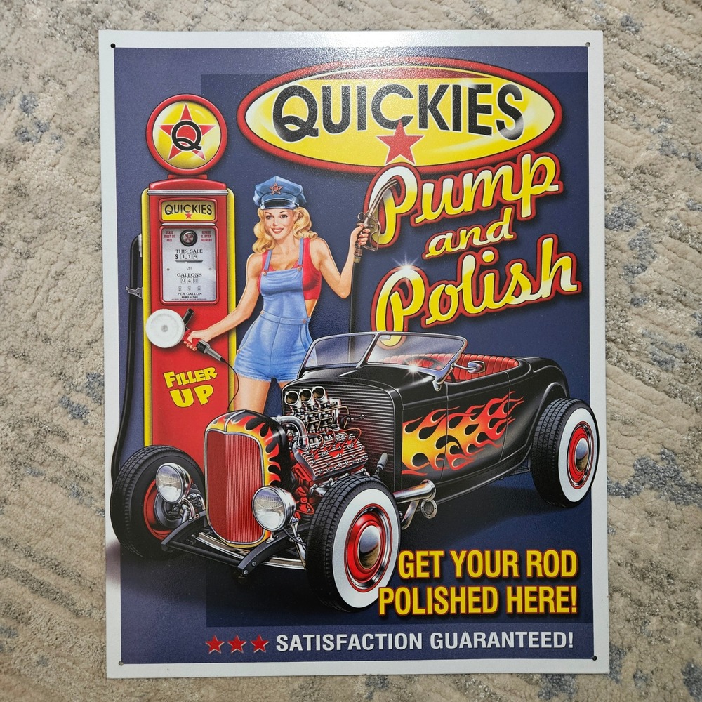 Quickies Pump and Polish Metal Sign Vintage Hot Rod Pinup Girl Garage Art 1746